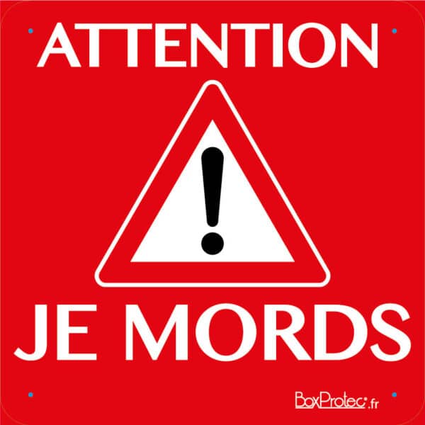 Panneau "Attention je mords" - triangle